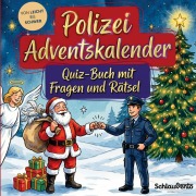 Cover-Bild zum Titel 'Polizei-Adventskalender: Quiz-Buch mit Fragen und Rätsel' von 'Schlauvento Interactive'