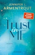 Cover-Bild zum Titel 'Trust in Me' von 'Jennifer L. Armentrout, J. Lynn'