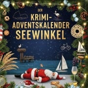 Cover-Bild zum Titel 'Der Krimi-Adventskalender Seewinkel' von 'Eva Krüger'