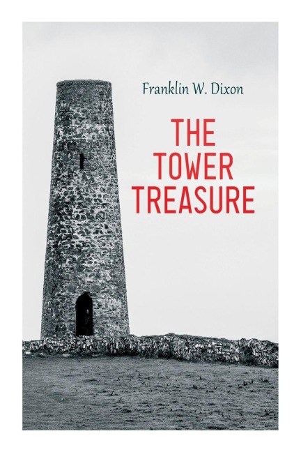 The Tower Treasure - Franklin W Dixon