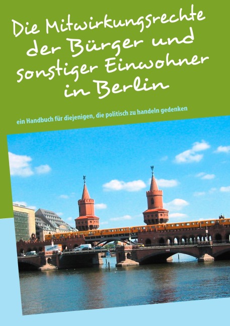 Die Mitwirkungsrechte der Bürger und sonstiger Einwohner in Berlin - Luis Alberto Fernández Vidaud