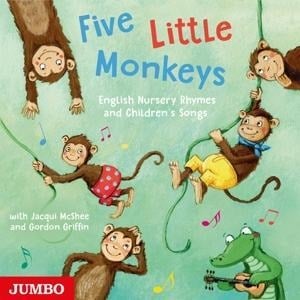 Five Little Monkeys.English Nursery Rhymes And - Jacqui/Griffin McShee