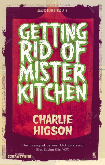 Getting Rid Of Mister Kitchen - Charles Higson