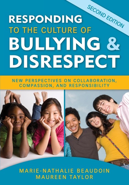 Responding to the Culture of Bullying and Disrespect - Marie-Nathalie Beaudoin, Maureen Taylor