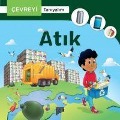 Cover-Bild zum Titel 'Cevreyi Taniyalim Atik' von 'Joliane Roy'