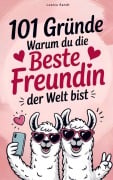 Cover-Bild zum Titel '101 Gründe warum du die beste Freundin der Welt bist' von 'Leonie Bandt'