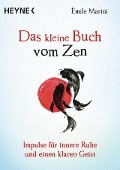 Das kleine Buch vom Zen - Émile Marini