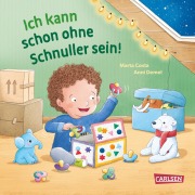 Cover-Bild zum Titel 'Ich kann schon ohne Schnuller sein!' von 'Anni Demel'