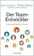 Cover-Bild zum Titel 'Der Team-Entwickler' von 'Jens Corssen, Stefan Gröner, Stephanie Ehrenschwendner'