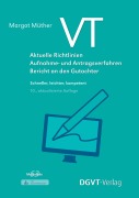 Cover-Bild zum Titel 'VT - Aktuelle Richtlinien, Aufnahme- und Antragsverfahren, Bericht an den Gutachter' von 'Margot Müther'