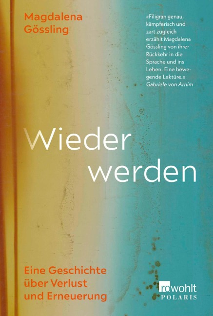 Wieder werden - Magdalena Gössling