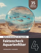 Cover-Bild zum Titel 'Faktencheck Aquarienfilter' von 'Hermann Huemer'