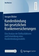 Cover-Bild zum Titel 'Kundenbindung bei gesetzlichen Krankenversicherungen' von 'Imogen Blicker'