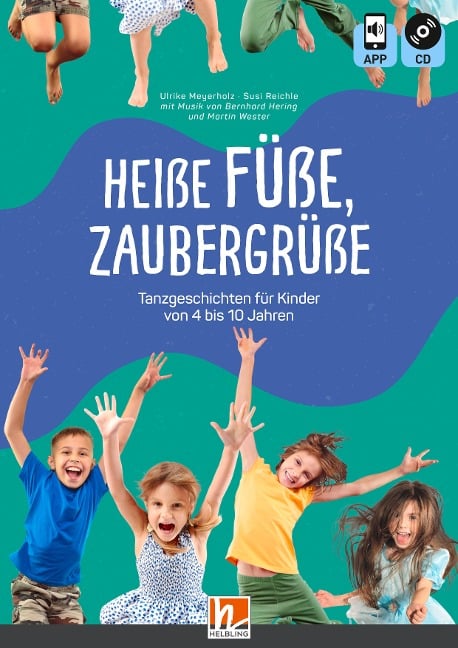 Heiße Füße, Zaubergrüße - Ulrike Meyerholz, Susi Reichle