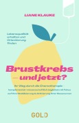 Cover-Bild zum Titel 'Brustkrebs - und jetzt?' von 'Liane Klauke'