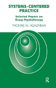 Cover-Bild zum Titel 'Systems-Centered Practice' von 'Yvonne M. Agazarian'