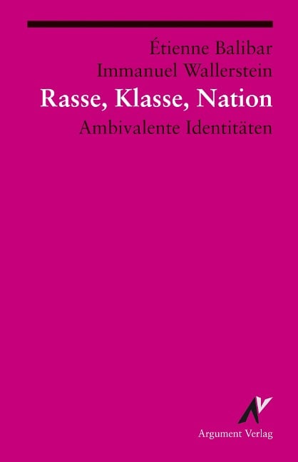 Rasse, Klasse, Nation - Immanuel Wallerstein, Étienne Balibar