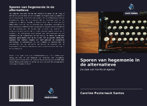 Sporen van hegemonie in de alternatieve - Caroline Pasternack Santos