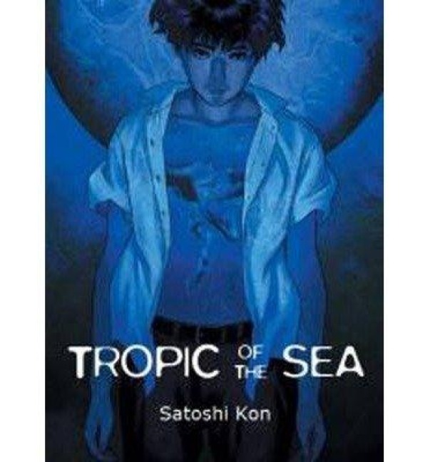 Tropic of the Sea - Satoshi Kon