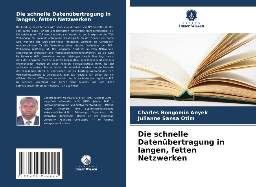 Die schnelle Datenübertragung in langen, fetten Netzwerken - Charles Bongomin Anyek, Julianne Sansa Otim