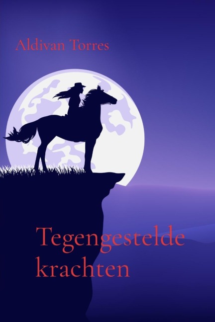 Tegengestelde krachten - Aldivan Torres