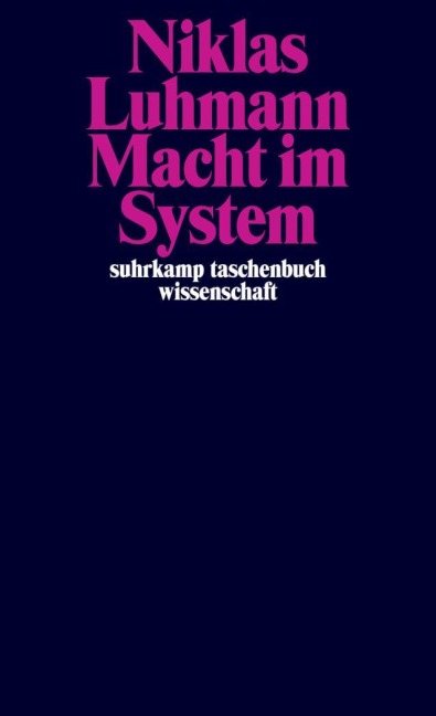 Macht im System - Niklas Luhmann