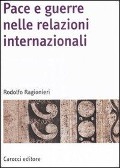 Cover-Bild zum Titel 'Pace e guerre nelle relazioni internazionali' von 'Rodolfo Ragionieri'
