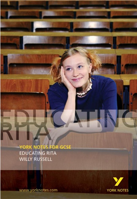 Educating Rita: York Notes GCSE - for 2026, 2027 exams - Tony Rawdin, Willy Russell