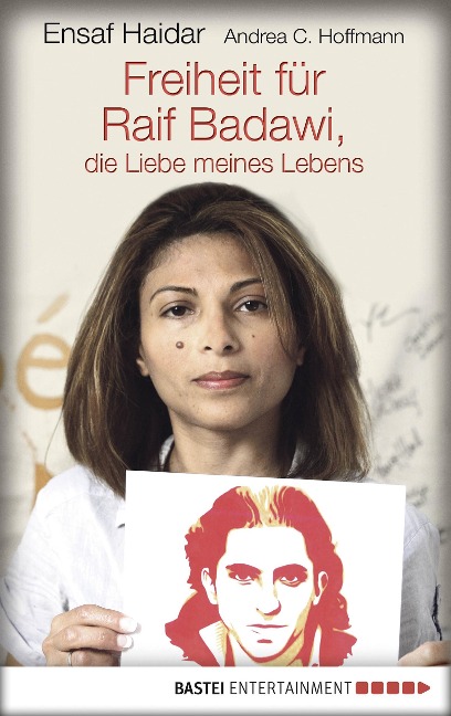 Freiheit für Raif Badawi, die Liebe meines Lebens - Ensaf Haidar