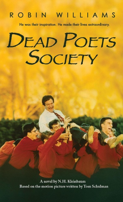 Dead Poets Society - Nancy H. Kleinbaum