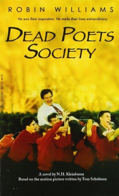 Dead Poets Society - Nancy H. Kleinbaum