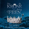 Cover-Bild zum Titel 'Die Krone der Feen' von 'K. T. Steen'