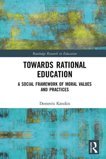 Towards Rational Education - Demetris Katsikis