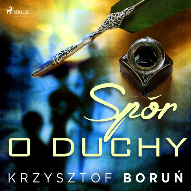 Spór o duchy - Krzysztof Boru¿