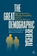 Cover-Bild zum Titel 'The Great Demographic Reversal' von 'Charles Goodhart, Manoj Pradhan'