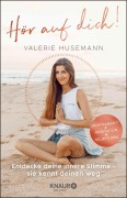 Cover-Bild zum Titel 'Hör auf dich! Entdecke deine innere Stimme - sie kennt deinen Weg' von 'Valerie Husemann'