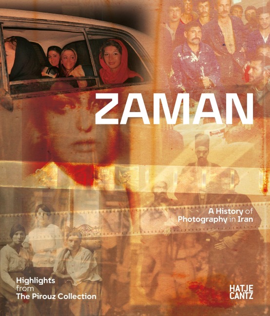 Zaman: A History of Photography in Iran. Highlights from The Pirouz Collection - 