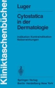 Cover-Bild zum Titel 'Cytostatica in der Dermatologie' von 'A. Luger'