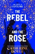 Cover-Bild zum Titel 'The Rebel and the Rose' von 'Catherine Doyle'