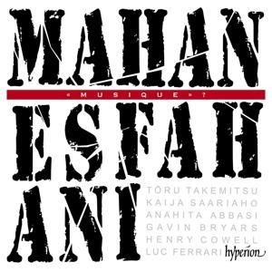 Musique?-Modern and electro-acoustic works for Har - Mahan Esfahani