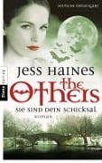 Cover-Bild zum Titel 'The Others - Sie sind Dein Schicksal' von 'Jess Haines'