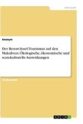 Cover-Bild zum Titel 'Der Resort-Insel-Tourismus auf den Malediven. Ökologische, ökonomische und soziokulturelle Auswirkungen' von ''