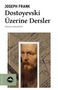 Cover-Bild zum Titel 'Dostoyevski Üzerine Dersler' von 'Joseph Frank'