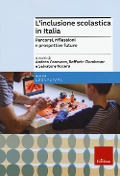 Cover-Bild zum Titel 'L' inclusione scolastica in Italia. Percorsi, riflessioni e prospettive future' von ''
