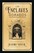 Enclaves Dorados, Los - Naomi Novik