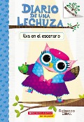 Cover-Bild zum Titel 'Diario de Una Lechuza #13: Eva En El Escenario (Owl Diaries #13: Eva in the Spotlight)' von 'Rebecca Elliott'