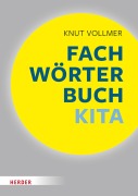 Cover-Bild zum Titel 'Fachwörterbuch Kita' von 'Knut Vollmer'