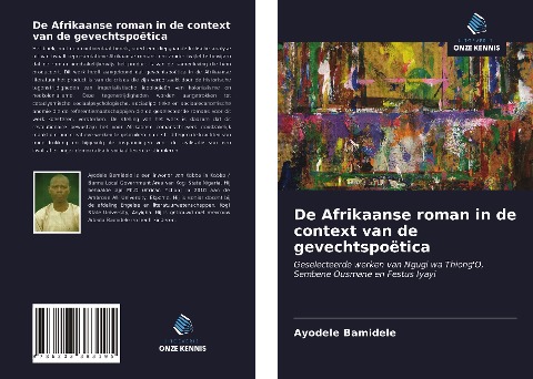 De Afrikaanse roman in de context van de gevechtspoëtica - Ayodele Bamidele