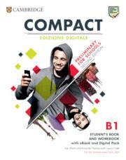 Compact Preliminary for Schools Student's Book and Workbook Edizione Digitale - Sue Elliott, Laura Clyde