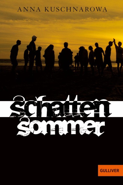 Schattensommer - Anna Kuschnarowa